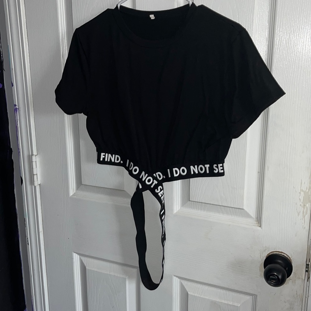 Shein Crop Top - `I Find, I Do Not Seek’ cropped t shirt waist band